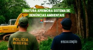 Ubatuba aprimora sistema de denúncias ambientais