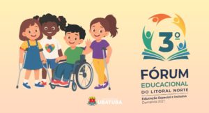 Litoral Norte prepara 3º Fórum de Educação Especial e Inclusiva